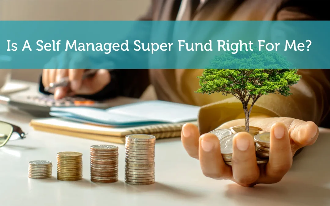 Self Managed Super Funds